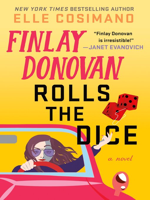 Title details for Finlay Donovan Rolls the Dice by Elle Cosimano - Wait list